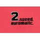 Adhesivo  2 SPEED AUTOMATIC